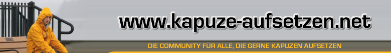 www.kapuze-aufsetzen.net - Die Community f�r alle, die gerne Kapuzen aufsetzen